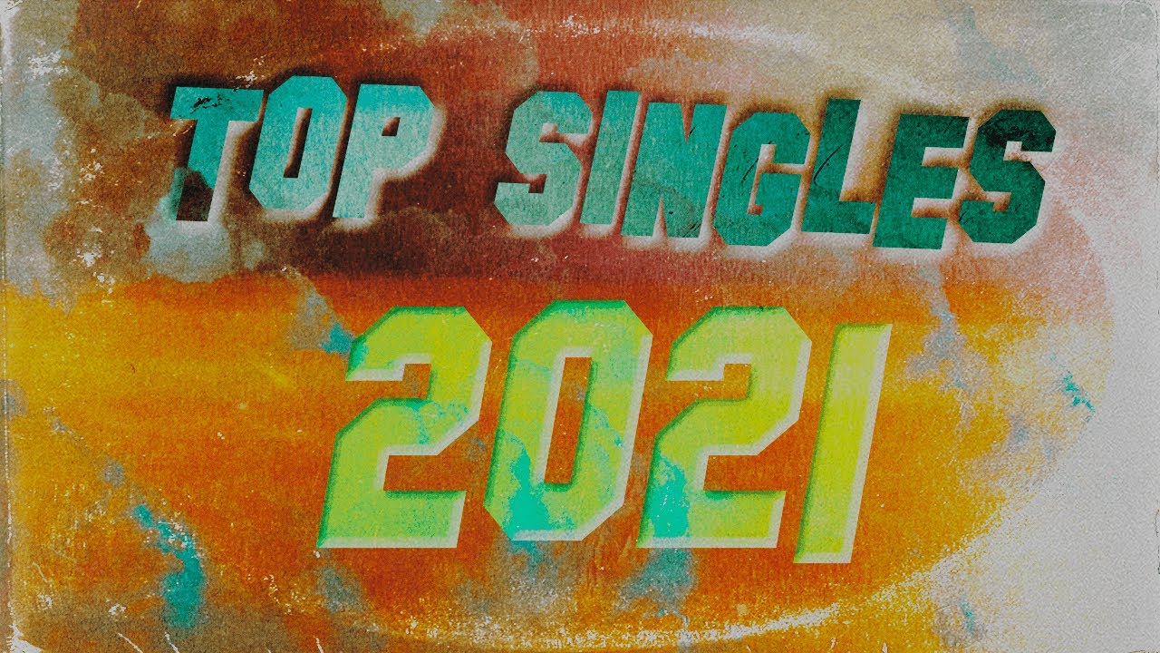 TOP 10 Single - 2021 ("DYKM en roue libre" devrait être le vrai titre de cette vidéo)