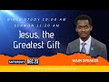 Jesus the greatest gift  by pr david james moncton sda church  2023 dec 23 rd