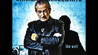 Video thumbnail of "Charlie Musselwhite -  "Good Times""