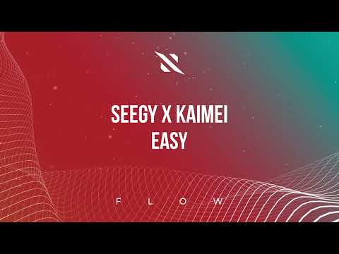 Seegy, Kaimei - Easy (SuperTab Radio 259)