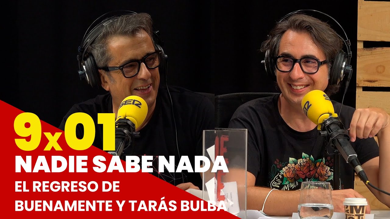 NADIE SABE NADA 9x01 | El regreso de Buenamente y Tarás Bulba