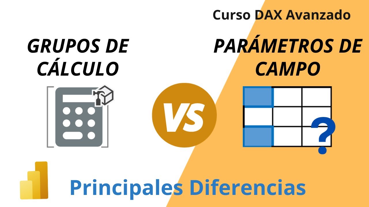 GRUPOS DE CALCULO VS PARAMETROS DE CAMPO en Power BI. Conoce sus ...