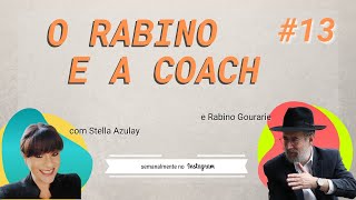 #13 O Rabino e a Coach