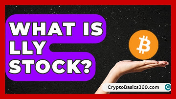 What Is LLY Stock? | Stock and Options Playbook