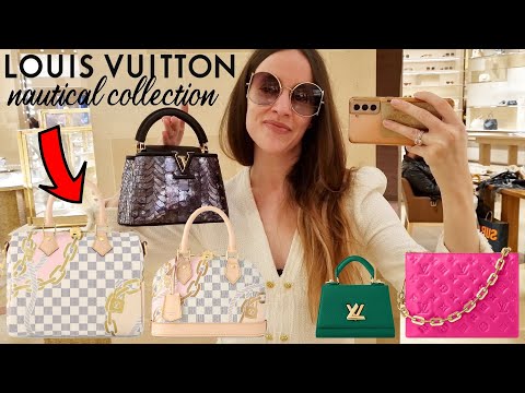 OMG!! LOUIS VUITTON's newest NAUTICAL COLLECTION Plus