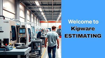 Kipware Estimating Software For MachineShops Means Greater Efficiency And Increased Profits