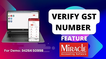 VERIFY GST NUMBER FEATURE IN MIRACLE ACCOUNTING SOFTWARE