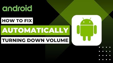 How To Fix Android Phone Automatically Turning Down Volume !