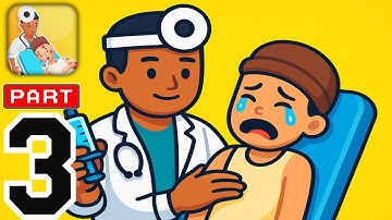 Hospital Game - Doctor Hero- Gameplay Walkthrough Part 3- Busy Day At The Work (iOS, Android)