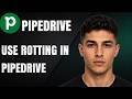 How To Use Rotting In Pipedrive