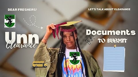 💚 UNN Clearance 101 | Complete Guide + Must-Know Tips for a Smooth Clearance