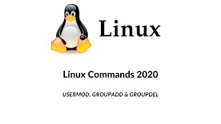 usermod Command |  groupadd Command | groupdel Command | usermod groupadd groupdel Linux Command