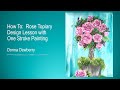 FolkArt One Stroke: Rose Topiary Design Lesson | Donna Dewberry 2020