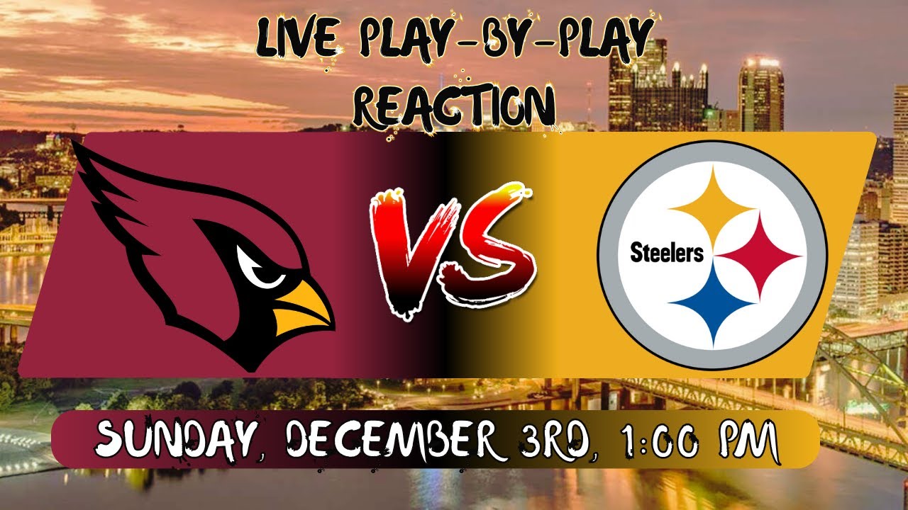 pittsburgh-steelers-vs-arizona-cardinals-live-play-by-play-youtube