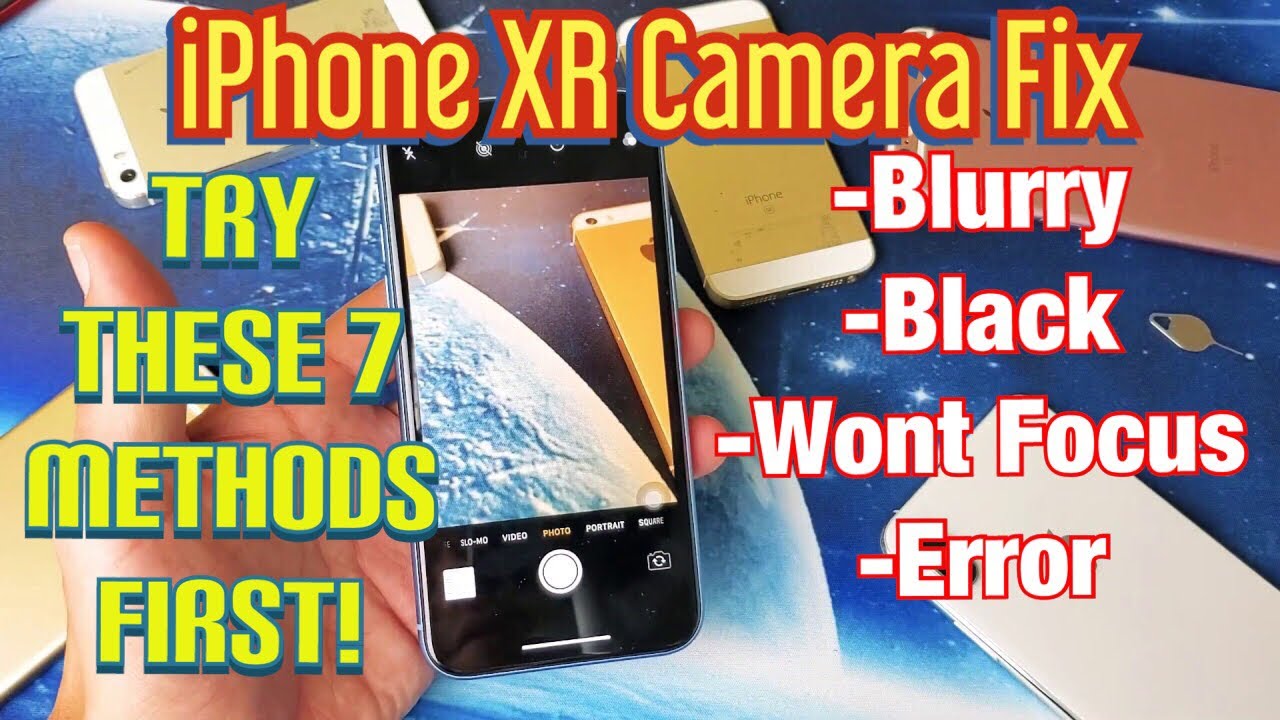 Đã bao giờ bạn gặp sự cố với camera của iPhone XR? Nếu câu trả lời là \