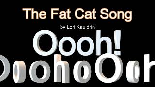 Download Lagu The Fat Cat Song (lyric video) MP3