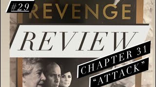 Revenge Review #29: “Our Unimaginable Pain is Best Explained with a Backdrop of Untold Deprivation”