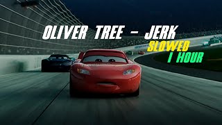 oliver tree jerk slowed 1 час