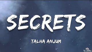 Talha Anjum - Secrets (Lyrics) | Open Letter (Album)