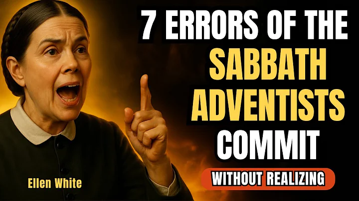 Top 7 Sabbath Errors to Avoid According to Ellen White
