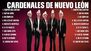 Cardenales de Nuevo León ~ 10 Grandes Exitos, Mejores Éxitos, Mejores Canciones