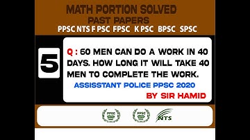 60 MEN CAN DO A WORK IN 40 DAYS. HOW LONG IT WILL TAKE 40 MEN COMPLETE THE SAME WORK?  / PPSC MATH