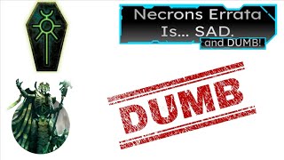 Warhammer 40K. Necrons Errata Is Sad And Dumb.