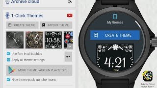 [v9.65] Create/share your own Wear OS watch face themes in Bubble Cloud Watch Face / Tile Launcher screenshot 3