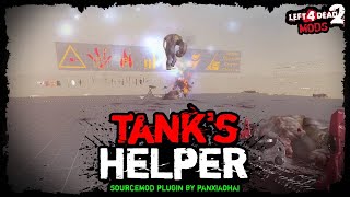 Tank Helper sourcemod plugin by panxiaohai Left 4 Dead 2 #l4d #coop #l4d2 #gaming #mods