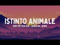 Don Joe - Istinto Animale feat. Guè, Annalisa, Ernia (Testo/Lyrics)