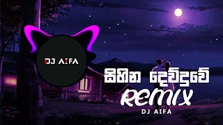 Sihina Dewduwe (Remix) DJ AIFA