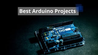 Top 5 Best Arduino Projects of 2021 _mrrealmaker