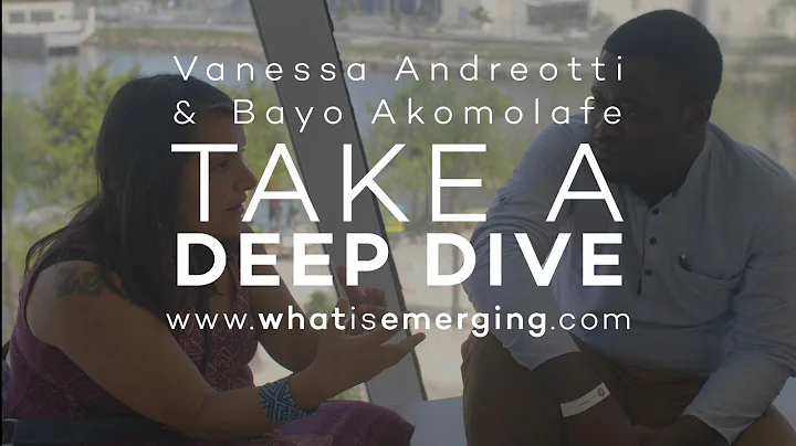 What is Emerging? VANESSA ANDREOTTI & BAYO AKOMOLA...