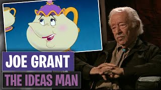 Joe Grant: The Ideas Man