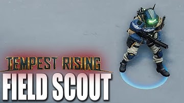 Tempest Rising : Field Scout #tempestrising