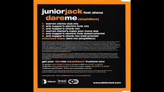 Junior Jack ft. Shena – Dare Me (Stupidisco) (Eric Kupper's Electric Funk Dubstrumental)