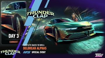Thunderclap – Day 3 CURRENT | 2022 DeLorean Alpha5 | NFS No Limits