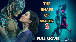 THE SHAPE OF WATER - 2 - 2026 - Tonton Film Lengkap Sekarang - Ulasan & Fakta