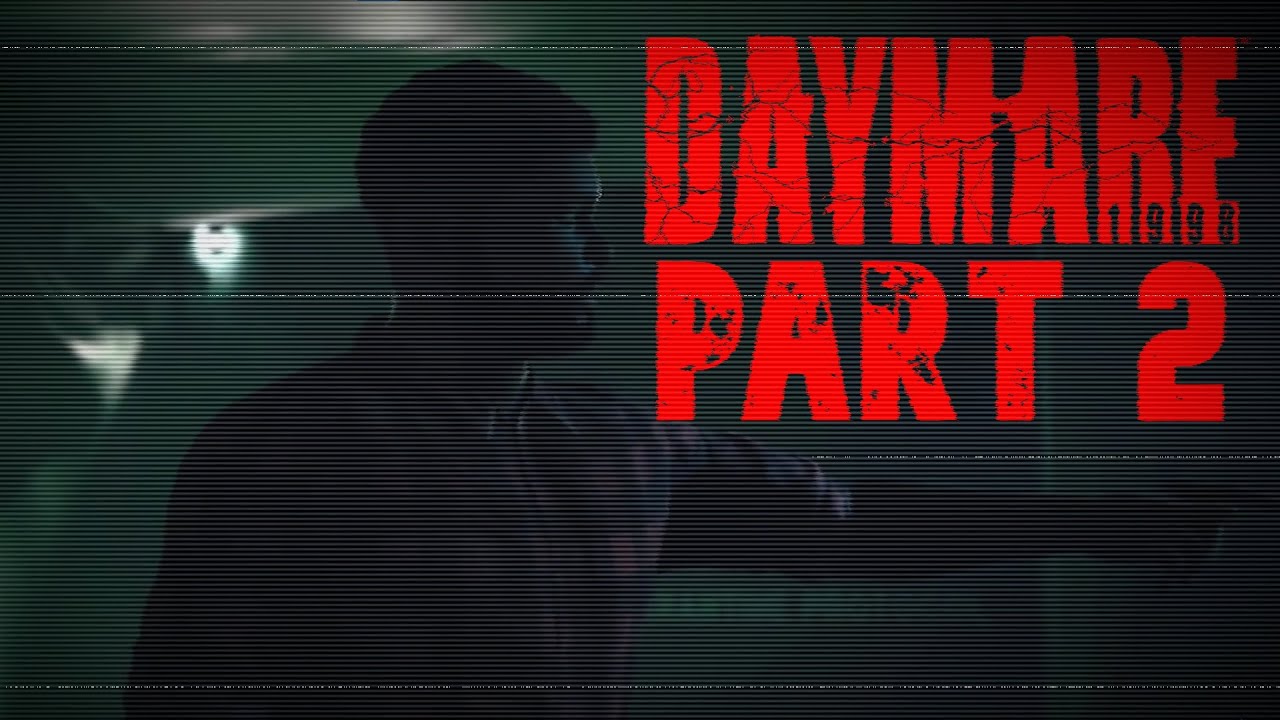 Daymare Hellmare (Part 2) - YouTube