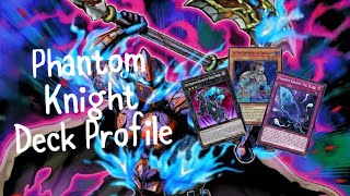 Phantom Knight Deck Profile