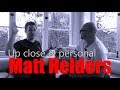 Up Close & Personal with Matt Helders