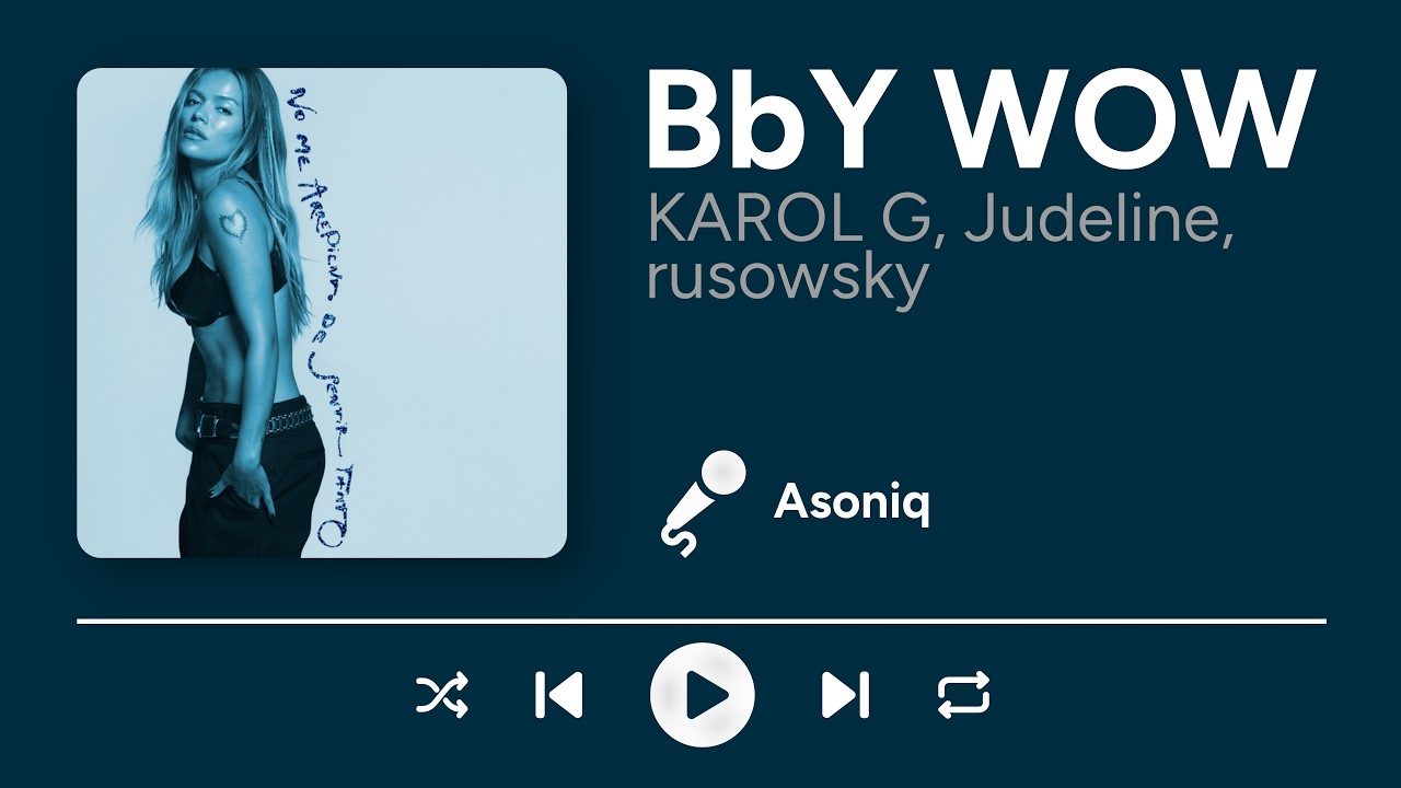 KAROL G, Judeline, rusowsky - BbY WOW (Letra/Lyrics)