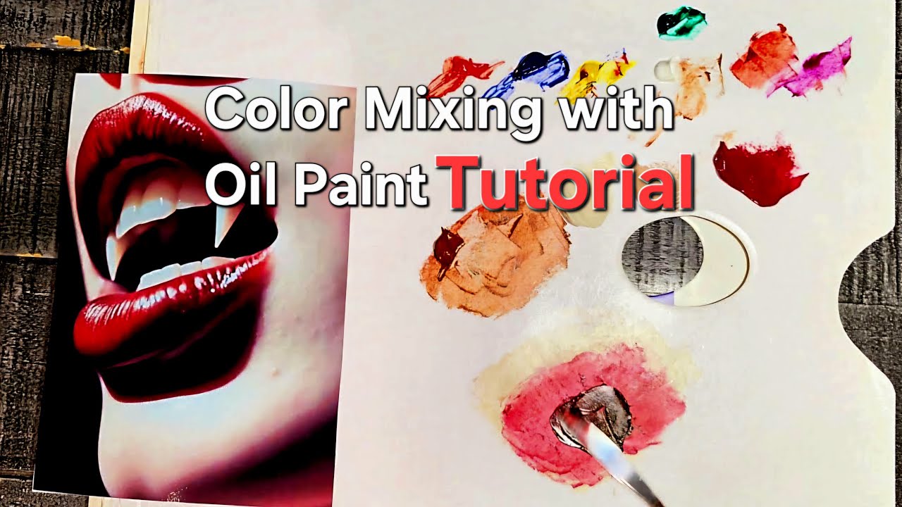 Oil Paint Color Mixing Tutorial