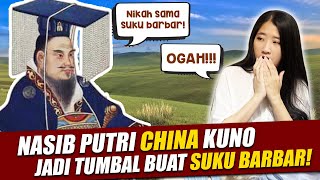 Tragis Kisah Putri China Dibuang Ke Suku Barbar