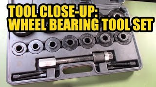 Tool Close-Up: Wheel Bearing Tool Set.