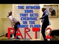 The African Song That Gets Everyone On The Dance Floor Pt. 2