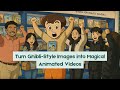 How to Turn Ghibli-Style Images into Magical Animated Videos?