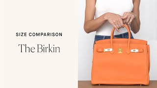 Size Guide: The Hermès Birkin - The Vault