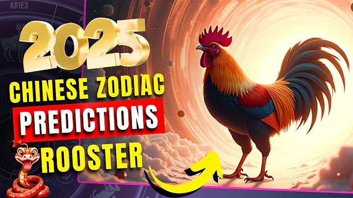 2025 Chinese Zodiac Predictions: Rooster