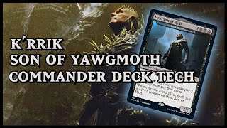 K'rrik, Son of Yawgmoth EDH/Commander Deck Tech